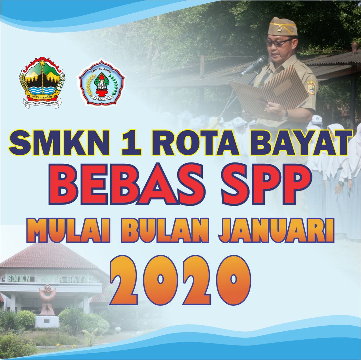 SMK Negeri 1 ROTA Bayat Bebas SPP - SMKN 1 ROTA BAYAT